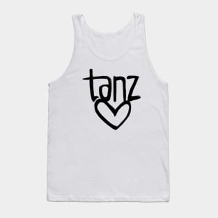 Tanz Love, German, Tanz, Dance Tank Top